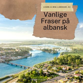 Vanlige fraser pa albansk