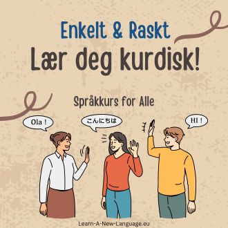 Laer deg kurdisk - enkelt og raskt - kurdisk sprakkurs for alle