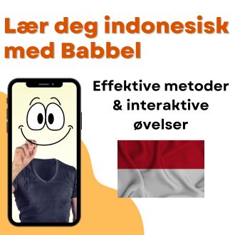 Laer deg indonesisk med babbel - effektive metoder og interaktive ovelser