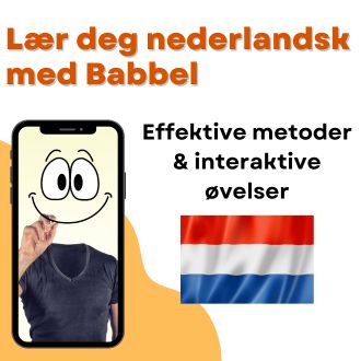 Laer deg nederlandsk med babbel - effektive metoder og interaktive ovelser