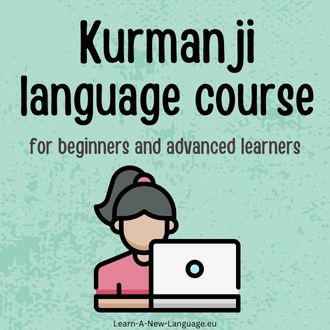 Kurmanji language course - for beginners and advanced learners
