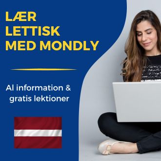 Laer lettisk med Mondly - Al information og gratis lektioner