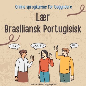 Laer Brasiliansk Portugisisk Online sprogkursus for begyndere