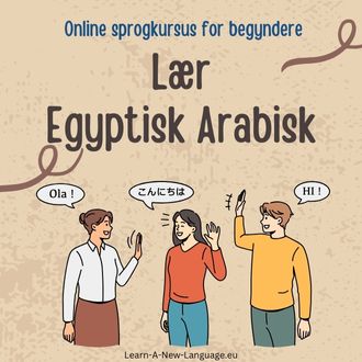Laer Egyptisk Arabisk Online sprogkursus for begyndere