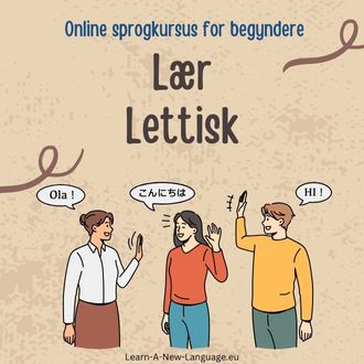 Laer Lettisk Online sprogkursus for begyndere