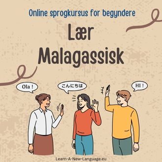 Laer Malagassisk Online sprogkursus for begyndere