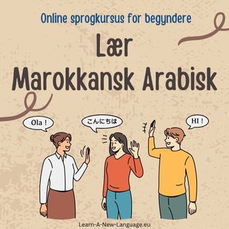 Laer Marokkansk Arabisk Online sprogkursus for begyndere