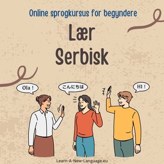 Laer Serbisk Online sprogkursus for begyndere