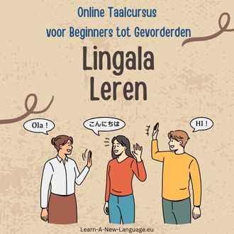 Lingala Leren - Online Taalcursus voor Beginners tot Gevorderden