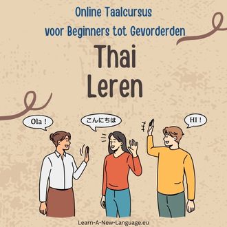 Thai Leren - Online Taalcursus voor Beginners tot Gevorderden