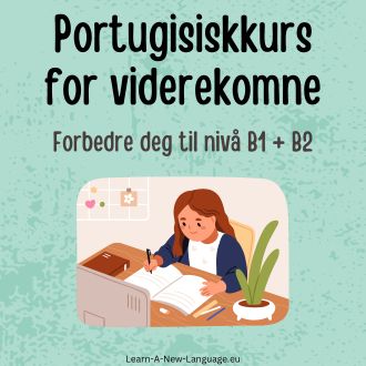 portugisiskkurs for viderekomne - Språkkurs til nivå B1 og B2