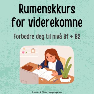 rumenskkurs for viderekomne - Språkkurs til nivå B1 og B2