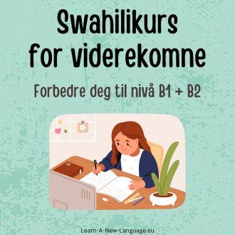 Swahilikurs for viderekomne - Språkkurs til nivå B1 og B2