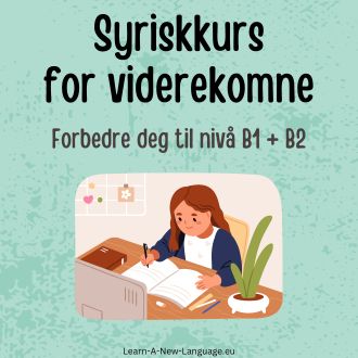 syriskkurs for viderekomne - Språkkurs til nivå B1 og B2