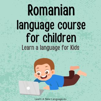 Romanian Language Course for Children - Learn Romanian with Kids