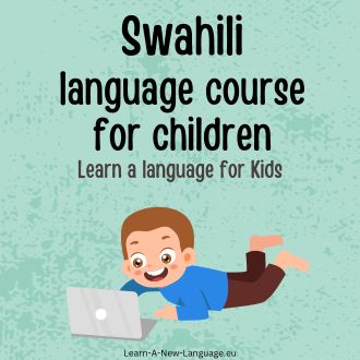Swahili Language Course for Children - Learn Swahili with Kids