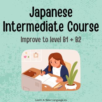 Japanese Intermediate Language Course - Improve to level B1 B2