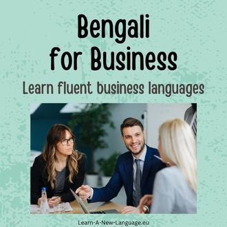 Bengali for business - Learn fluent business Bengali