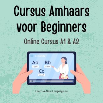 Cursus Amhaars voor Beginners - Start Vandaag met Leren