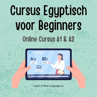 Cursus Egyptisch voor Beginners - Start Vandaag met Leren