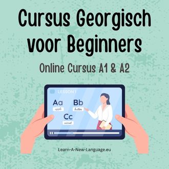 Cursus Georgisch voor Beginners - Start Vandaag met Leren