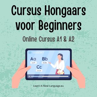 Cursus Hongaars voor Beginners - Start Vandaag met Leren