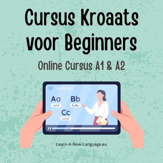 Cursus Kroaats voor Beginners - Start Vandaag met Leren