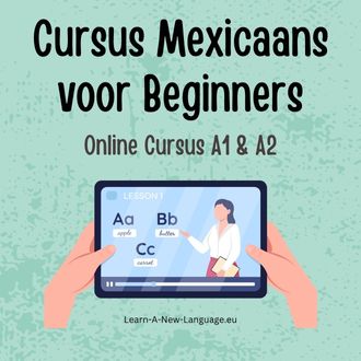 Cursus Mexicaans voor Beginners - Start Vandaag met Leren