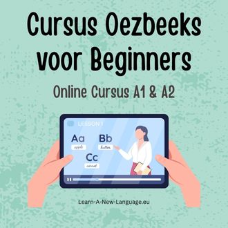 Cursus Oezbeeks voor Beginners - Start Vandaag met Leren