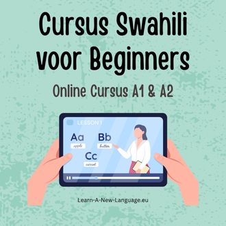 Cursus Swahili voor Beginners - Start Vandaag met Leren