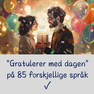 Gratulerer med dagen på 85 forskjellige språk