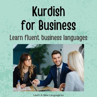 Kurdish for business - Learn fluent business Kurdish