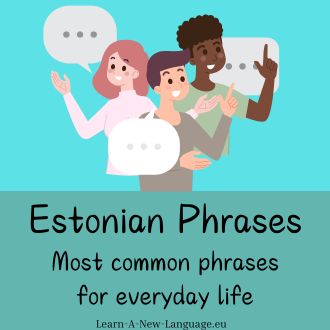 Estonian phrases - Most common phrases for everyday life