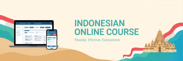 Indonesian Online Course - Learn flexible effective and everywhere