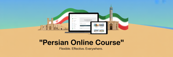 Persian Online Course - Learn flexible effective and everywhere