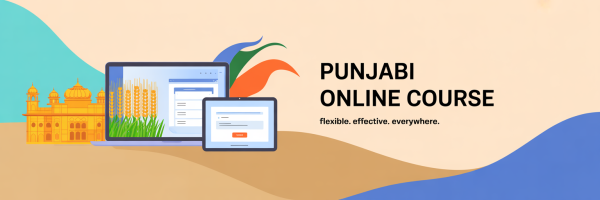 Punjabi Online Course - Learn flexible effective and everywhere