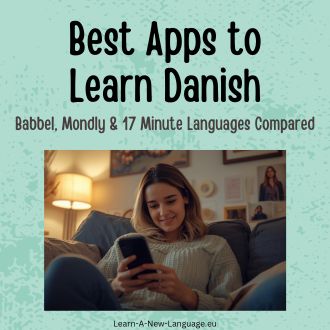 Best apps to learn Danish – Babbel, Mondly and 17 Minute Languages compared