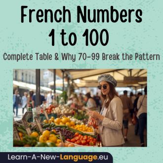 French numbers 1 to 100 – complete table and why 70 to 99 break the pattern